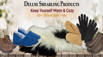 Deluxe shearling Products - Keep Yourself Warm & Cozy This Winter